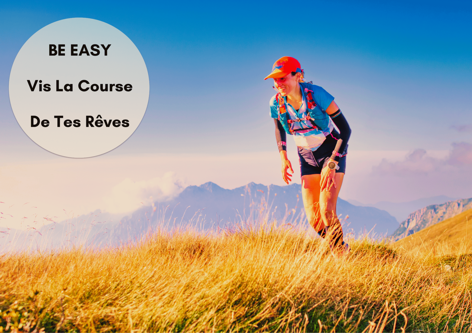 BE EASY VIS LA COURSE DE TES REVES